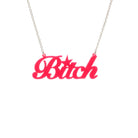 B*tch necklace in hot pink shown hanging against a white background. £2 goes to Bloody Good Period.