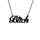 B*tch necklace in matte black shown hanging against a white background. £2 goes to Bloody Good Period.