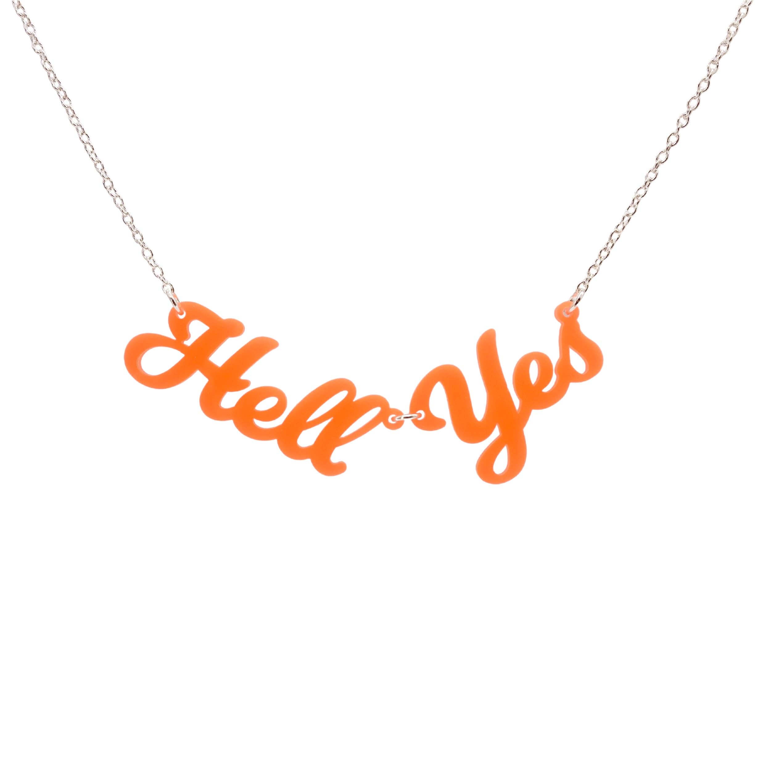 Hell Yes necklace in day-glo orange, shown hanging against a white background.