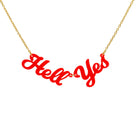 Hell Yes necklace in hot red, shown hanging against a white background.