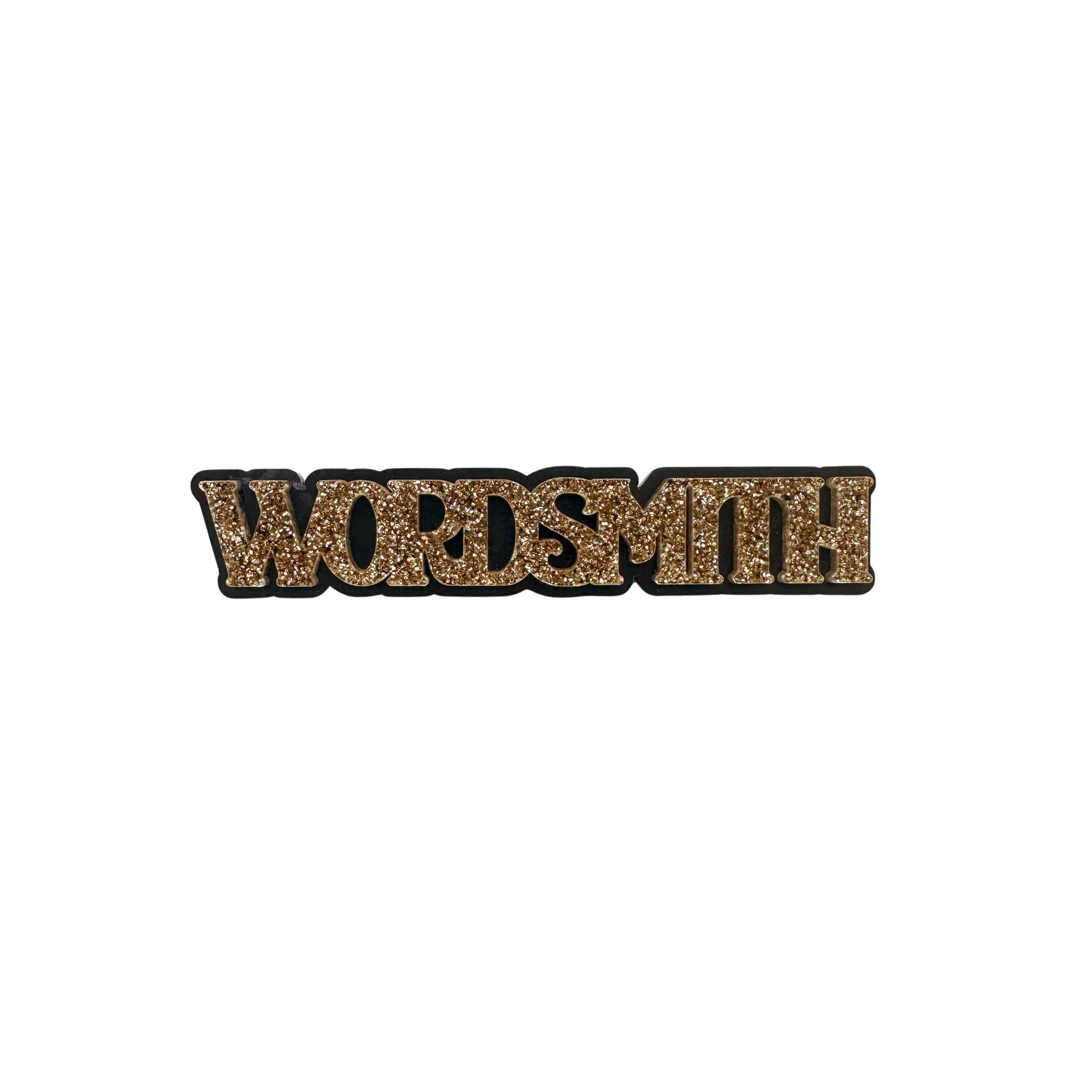 Wordsmith brooch in gold glitter. A great gift for book lovers, writers and all crafters of prose!
