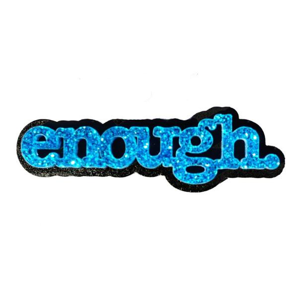 Enough brooch in blue glitter.