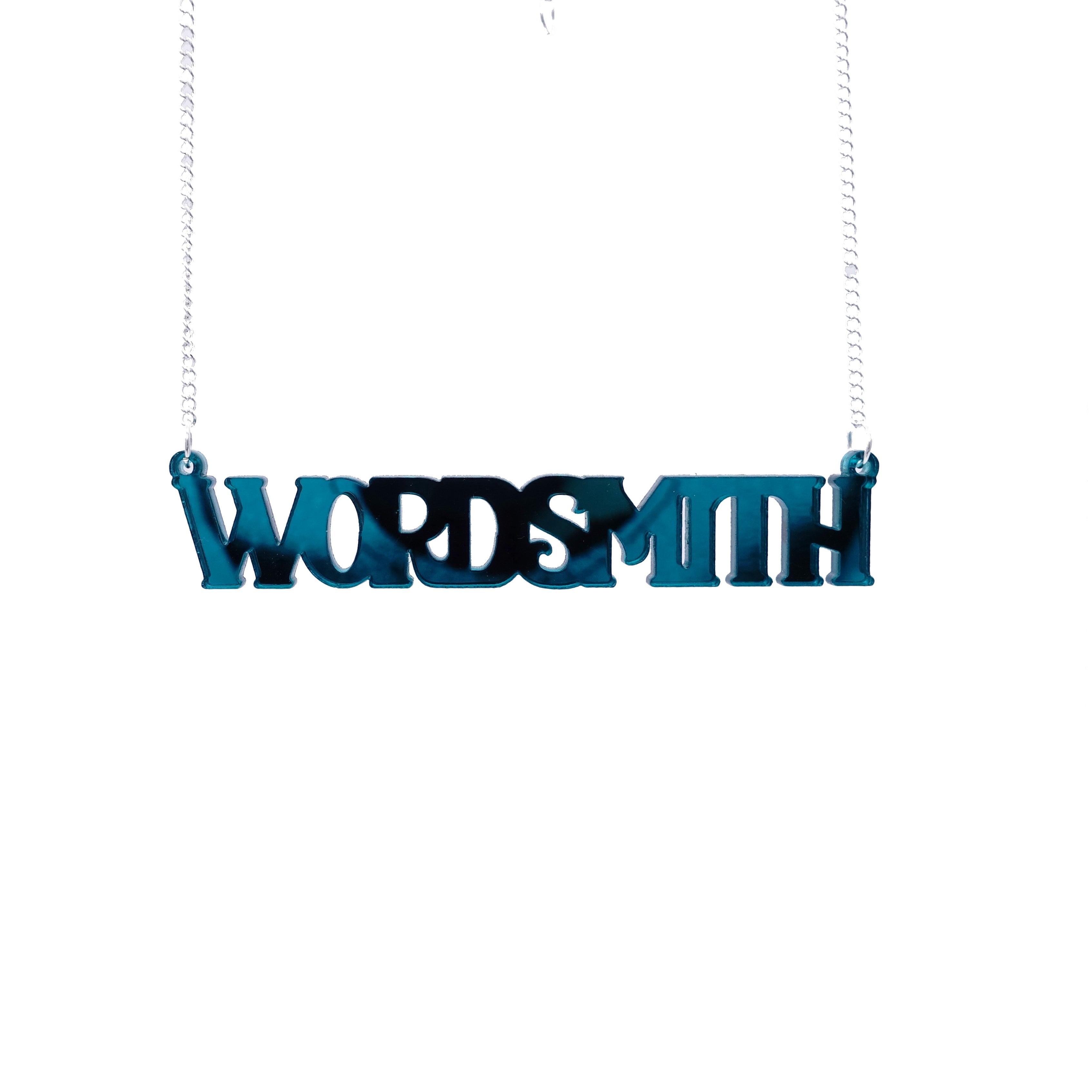 A necklace that says 'Wordsmith' in teal mirror, shown hanging against a white background.