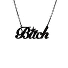 B*tch necklace in matte black shown hanging against a white background. £2 goes to Bloody Good Period. 