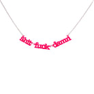 Sh*t f*ck d*mn necklace in hot pink shown hanging against a white background. 