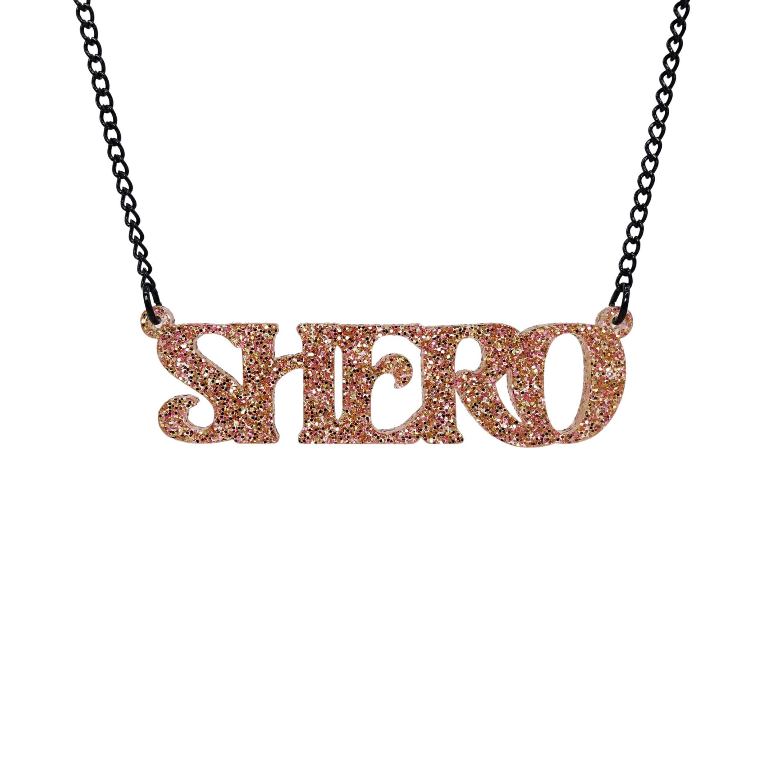 Shero necklace in pink fizz glitter. It's a heroine's journey and you are the main character! 
