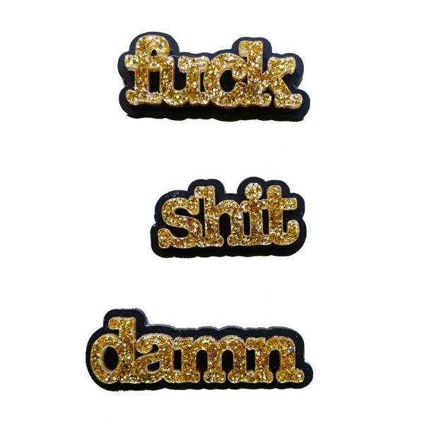 gold glitter shit fuck and damn brooches