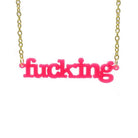hot pink fucking necklace